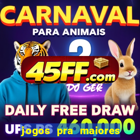 jogos pra maiores de 18